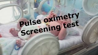 Pulse oximetry screening test in critical congenital heart disease [upl. by Ariad]