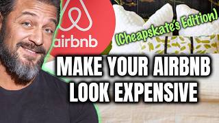 Airbnb Design on a Dime 10 CHEAP furnishing and Decor Tips [upl. by Syah457]