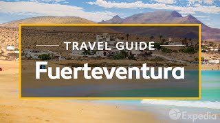 Fuerteventura Vacation Travel Guide  Expedia [upl. by Hayilaa830]