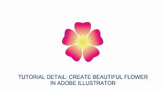 How To Make Beautiful Flower Vector in Adobe Illustrator [upl. by Raynor616]