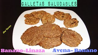 Receta Saludable Galletas Saludables  Banano Avena y Linaza [upl. by Riehl286]