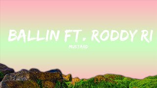 Mustard  Ballin ft Roddy Ricch Lyrics  30mins  Feeling your music [upl. by Ayetal]