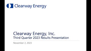 Clearway Energy CWEN Q3 2023 Earnings Call amp Presentation [upl. by Ecidnac]