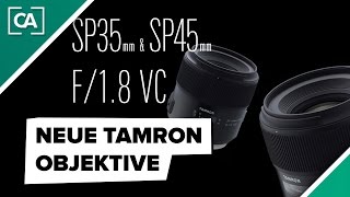 Tamron stellt 35mm amp 45mm VC USD vor  caphotosde [upl. by Hanforrd]