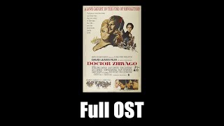 Doctor Zhivago 1965  Full Official Soundtrack Rev 1 [upl. by Mcadams976]