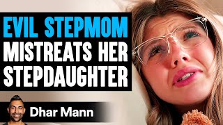 EVIL Stepmom MISTREATS Her STEPDAUGHTER She Instantly Regrets It  Dhar Mann Studios [upl. by Roselane]