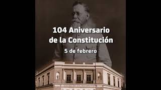 104 aniversario de la Constitución mexicana [upl. by Notnirb819]