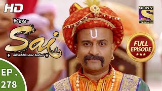 Mere Sai  Ep 278  Full Episode  17th October 2018 [upl. by Chatav]