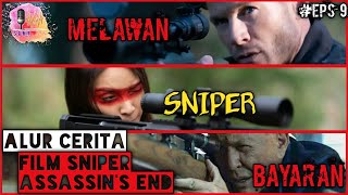 Sniper Paling Ditakuti  Alur Cerita Film Assassins End [upl. by Aerdnu]