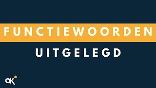 Functiewoorden uitgelegd [upl. by Bodkin]