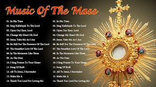 Music Of The Mass Best Catholic Offertory Hymns For Mass Best Catholic Offertory Songs for Mass [upl. by Enileoj]