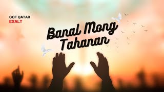 Banal Mong Tahanan [upl. by Asyla329]