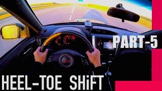 HOW TO DRIVE FASTER  basic HeeLTOE DownShifting Rev Match Pedal Cam Manual Car Tutorial [upl. by Samuele]