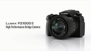 Product Features  LUMIX FZ1000 II 201MP Hybrid Bridge Camera [upl. by Kele]