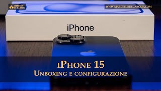 iPhone 15  unboxing e configurazione  Italiano [upl. by Irac260]