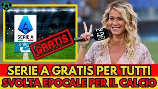 SERIE A GRATIS PER TUTTI Svolta epocale DAZN Comunicazione ufficiale da Diletta Leotta [upl. by Eloisa]