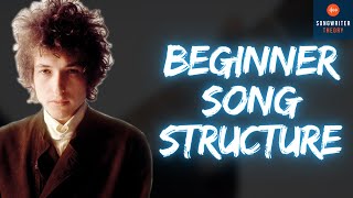 3 Simple Song Structures For Beginners [upl. by Dulcie]