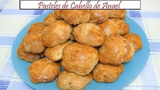 Pasteles de Cabello de Ángel  Receta de Cocina en Familia [upl. by Ahsilak539]