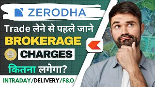 Zerodha Brokerage Charge  Zerodha Intraday Charges  Zerodha Option Charges [upl. by Greenburg]