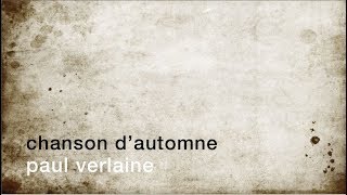 La minute de poésie  Chanson dautomne Paul Verlaine [upl. by Jeniece363]