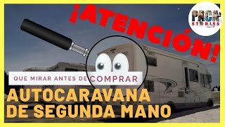 ✅🔍👀🚐❗CONSEJOS para COMPRAR una AUTOCARAVANA de SEGUNDA MANO autocaravanasegundamano [upl. by Serra554]