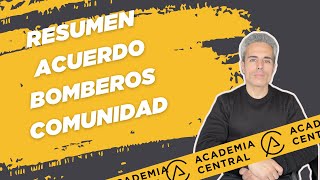 RESUMEN ACUERDO BOMBEROS COMUNIDAD DE MADRID [upl. by Atelahs20]