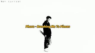 Phora  Breaking Me To Pieces Legendado  Tradução [upl. by Roe]