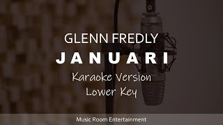 Glenn Fredly  Januari Lower Key Karaoke Version [upl. by Salguod]