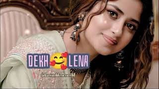 dekh lena slowed  dekh lena arijit singh  love songs tranding hindi arijitsingh new [upl. by Stiegler]