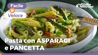 PASTA CON ASPARAGI E PANCETTA cremosa e veloce [upl. by Asyal561]