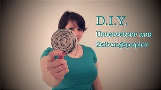 DIY  Untersetzer aus Zeitungspapier [upl. by Eimmak]