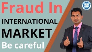 Fraud In International market  Export Import Training Center  Import Export Business In India [upl. by Nizam]