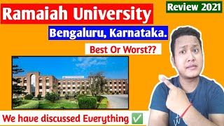 Ramaiah University BengaluruKarnataka Full Review 2023FeesAdmissionEligibilityCampus [upl. by Nevla159]