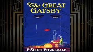 The Great Gatsby  full audiobook with rolling text  by F Scott Fitzgerald [upl. by Hamel]