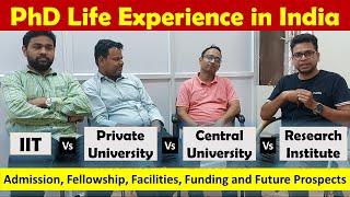 PhD Life Experience in India  IIT Central University Private University and Research Institute [upl. by Nahtan466]