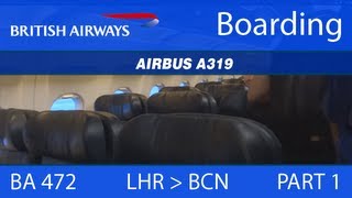 BA 472 British Airways A319  LHR to BCN Part 1 Boarding HD [upl. by Atirehgram997]