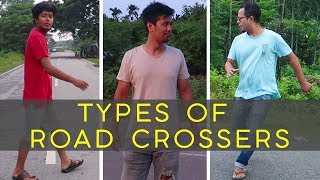 Types Of Road Crossers [upl. by Stephanie]