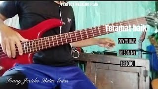 Teramat baik cover bass by Sonny Jericho [upl. by Aiken]