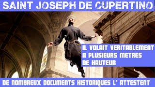 Le saint qui a véritablement volé dans les airs  Joseph de Cupertino [upl. by Aloysia]