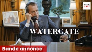 Watergate  bande annonce  Histoire TV [upl. by Ezekiel]