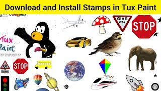 How to Download Stamps in Tux Paint  How to download and install Tuxpaint and Tux paint Stamps [upl. by Pandora260]