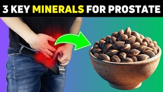 Just 3 Minerals To SHRINK an Enlarged Prostate [upl. by Onailimixam]