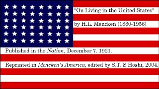 quotOn Living in the United Statesquot by HL Mencken [upl. by Delmor]