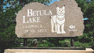 Betula Lake Campground Manitoba Canada  Camping in Canada [upl. by Eitnom875]