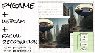 Adding the webcam with facial recognition to pygame [upl. by Stokes]
