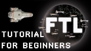 FTL Faster Than Light  Tutorial  For Beginners [upl. by Connor850]