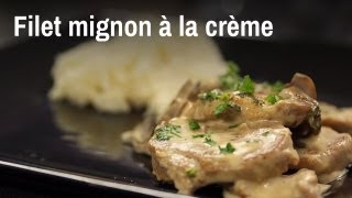 Filet mignon à la crème en moins de 10 minutes [upl. by Lustig]