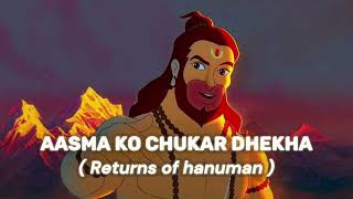 AASMA KO CHUKAR DHEKA Returns of Hanuman [upl. by Felton]