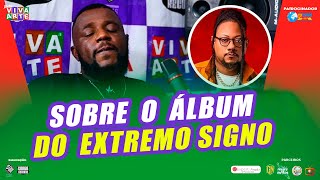 SOBRE O ÁLBUM DO EXTREMO SIGNO [upl. by Hahsia913]