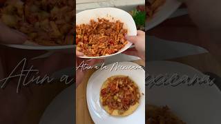 Atún a la mexicana 🐟❤️‍🔥 ensaladadeatun recetas deleite [upl. by Bove]